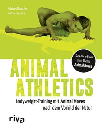 Fabian Allmacher / Eva Foraita: Animal Athletics